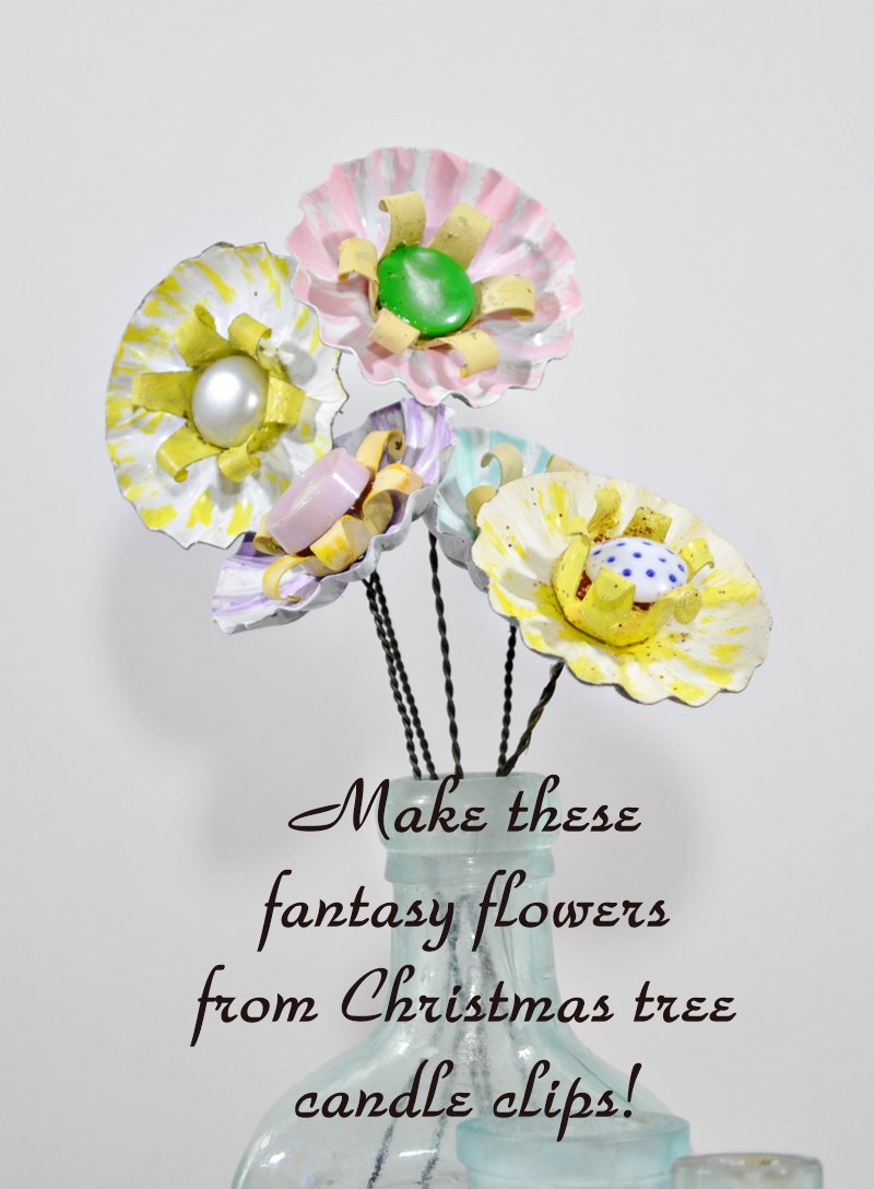 Fantasy flowers made from Christmas tree candle clips