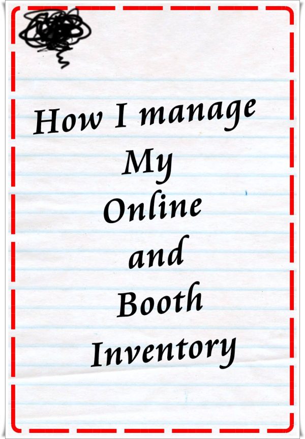 How I manage my online and booth inventory